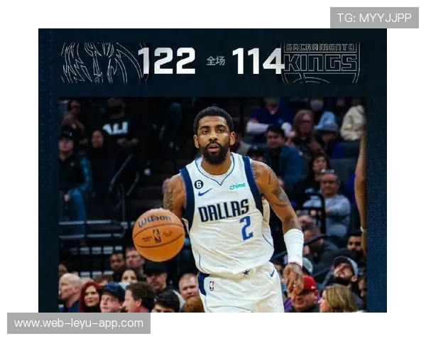 国王外线联手点燃攻势持续扩大领先